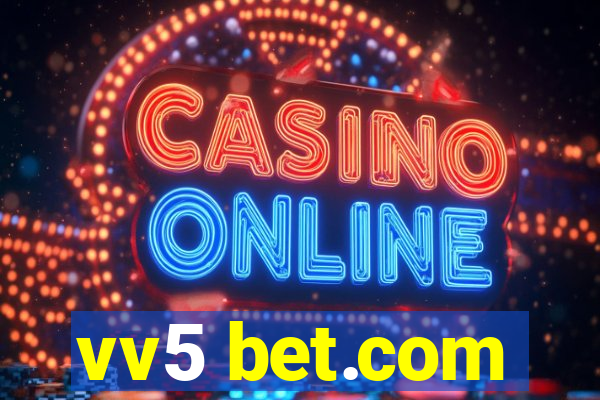 vv5 bet.com